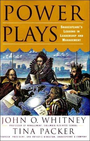 Power Plays - Shakespeare's Lessons in Leadership and Management - Thryft