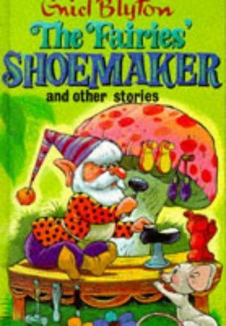 The Fairies' Shoemaker and Other Stories - Thryft