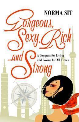 Gorgeous, Sexy, Rich... and Strong - Thryft