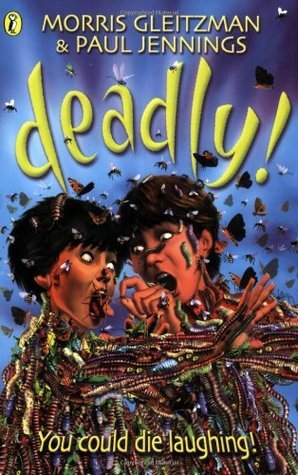 Deadly!
