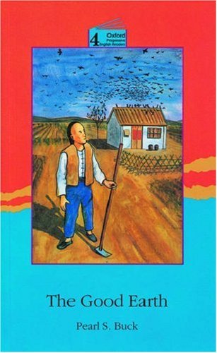 New Oxford Progressive English Readers 4: The Good Earth