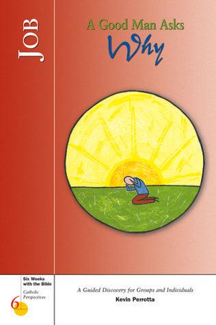 Job : A God Man Asks Why - Thryft