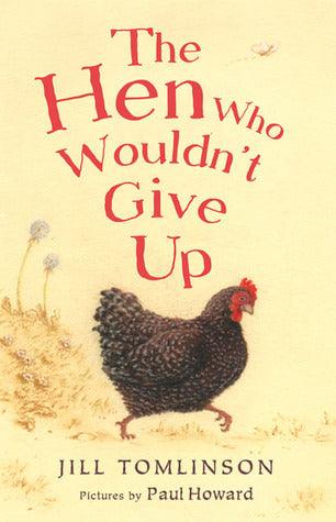 The Hen Who Wouldn't Give Up - Thryft
