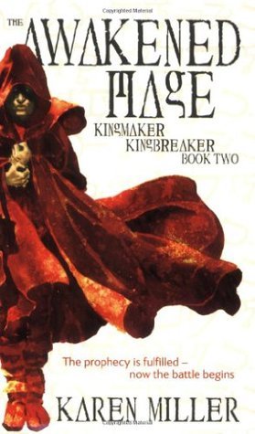 The Awakened Mage - Kingmaker, Kingbreaker