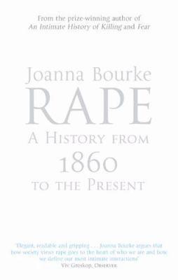 Rape: A History From 1860 To The Present - Thryft