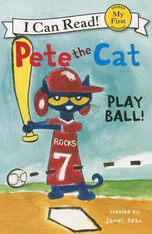 Play Ball! - Pete The Cat