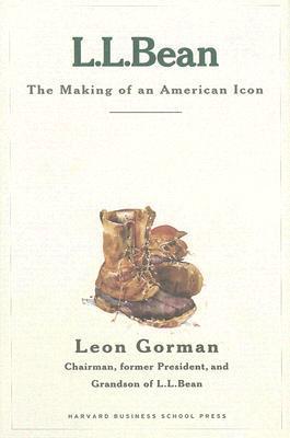 L. L. Bean: The Making of an American Icon
