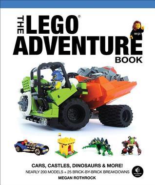 The LEGO Adventure Book 1: Cars, Castles, Dinosaurs & More!
