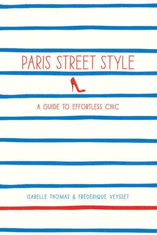 Paris Street Style - Thryft