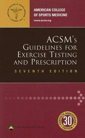 ACSM's Guidelines for Exercise Testing and Prescription - Thryft