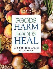 Foods That Harm, Foods That Heal : An A-Z Guide to Safe and Healthy Eating - Thryft
