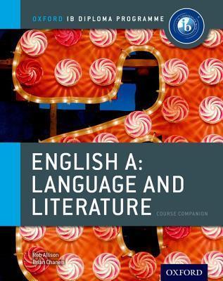 Oxford IB Diploma Programme: English A: Language and Literature Course Companion - Thryft