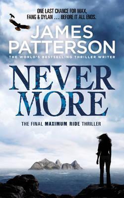 Nevermore: The Final Maximum Ride Thriller