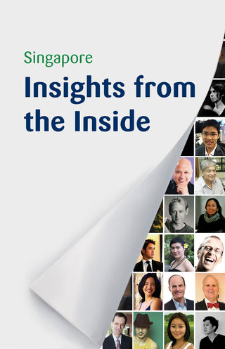 Singapore, Insights from the Inside