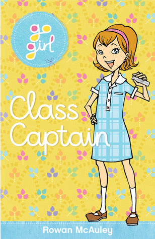 Class Captain - Go Girl