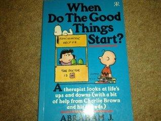 When Do the Good Things Start? - Thryft