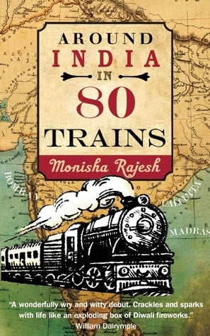 Around India in 80 Trains