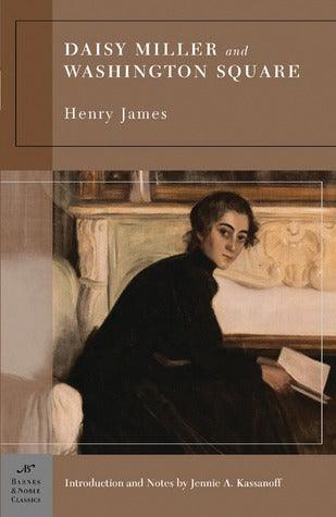 Daisy Miller and Washington Square (Barnes & Noble Classics Series) - Thryft