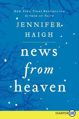 News From Heaven: The Bakerton Stories