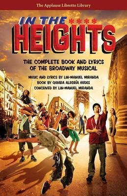 In the Heights : The Complete Book and Lyrics of the Broadway Musical - Thryft
