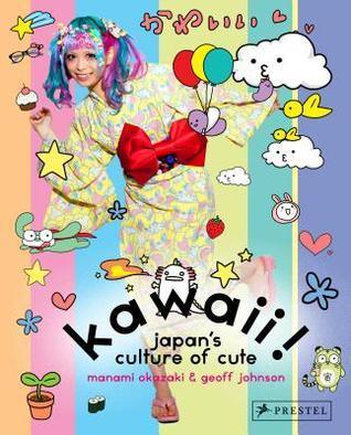 Kawaii! : Japan's Culture of Cute - Thryft