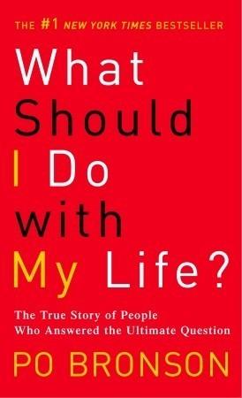 What Should I Do with My Life? - The True Story of People who Answered the Ultimate Question - Thryft