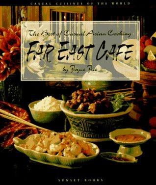 Far East Cafe- Best of Casual Asian Cook - Thryft