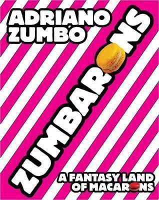 Zumbarons: A Fantasy Land of Macarons