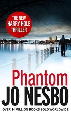 Phantom: The Chilling Ninth Harry Hole Novel