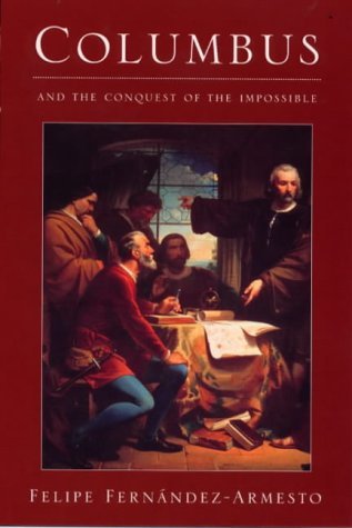 Columbus and the Conquest of the Impossible