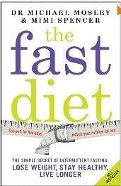 The Fast Diet (The official 5:2 diet) : The Simple Secret of Intermittent Fasting: Lose Weight, Stay Healthy, Live Longer - Thryft