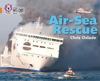 Air-Sea Rescue - Collins Big Cat: Copper, Band 12