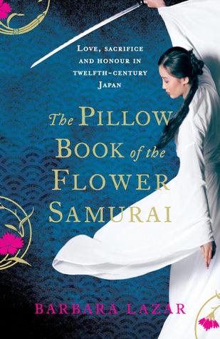 The Pillow Book of the Flower Samurai - Thryft