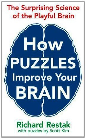 How Puzzles Improve Your Brain: The Surprising Science of the Playful Brain