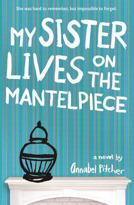 My Sister Lives on the Mantelpiece - Thryft