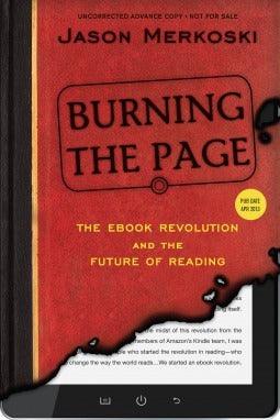 Burning the Page - The Ebook Revolution and the Future of Reading - Thryft