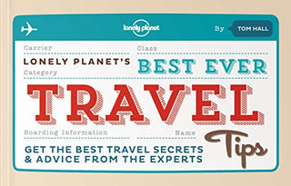 Lonely Planet's Best Ever Travel Tips