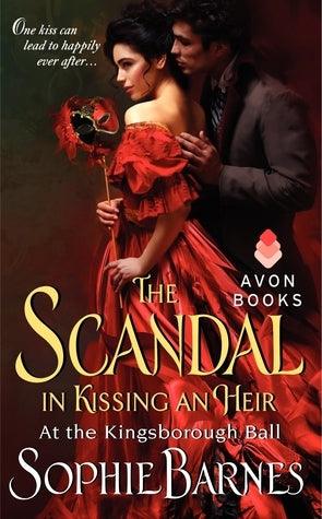 The Scandal In Kissing An Heir : At The Kingsborough Ball - Thryft