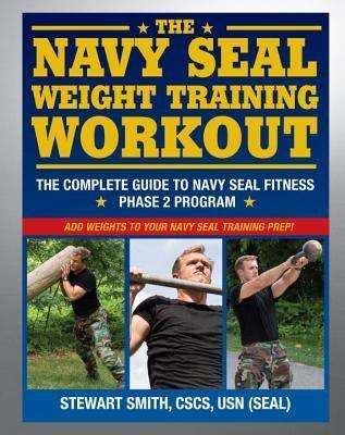 Navy Seal Weight Training : The Complete Workout - Thryft