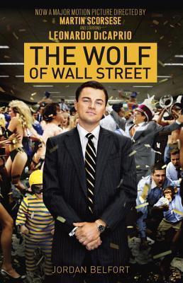 The Wolf of Wall Street (Movie Tie-in Edition) - Thryft