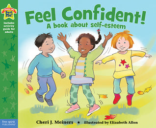 Feel Confident! - Being the Best Me