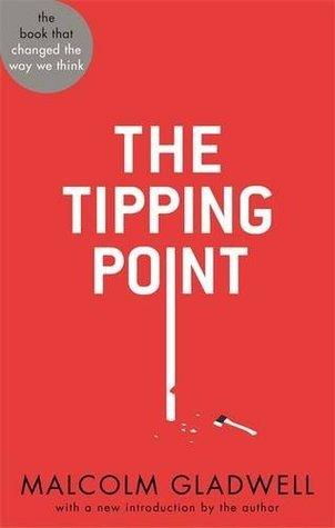 The Tipping Point : How Little Things Can Make a Big Difference - Thryft