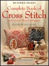 Reader's Digest Complete Book of Cross Stitch and Counted Thread Techniques