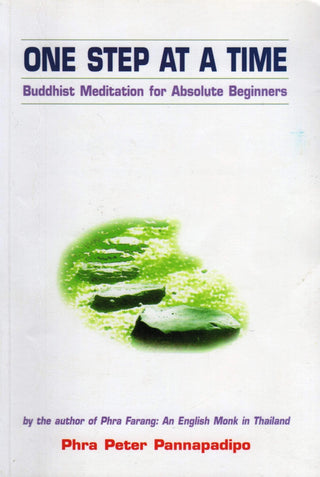 One Step at a Time : Buddhist Meditation for Absolute Beginners - Thryft