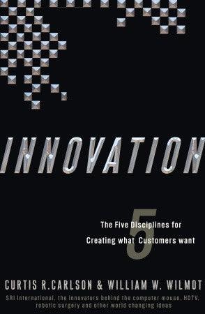 Innovation - The Five Disciplines For Creating What Customers Want - Thryft
