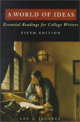 A World of Ideas: Essential Readings for College Writers