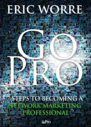 Go Pro : 7 Steps to Becoming a Network Marketing Professional - Thryft