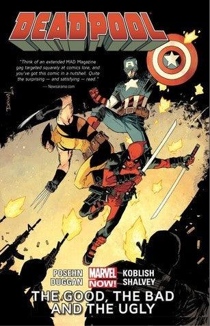 Deadpool Volume 3: The Good, The Bad And The Ugly (marvel Now) - Thryft