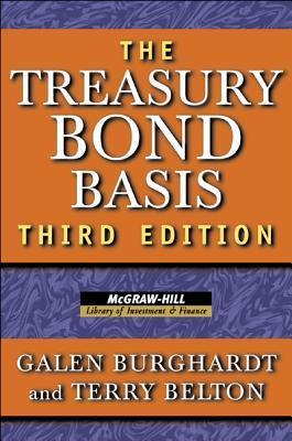 The Treasury Bond Basis: An In-Depth Analysis for Hedgers, Speculators, and Arbitrageurs