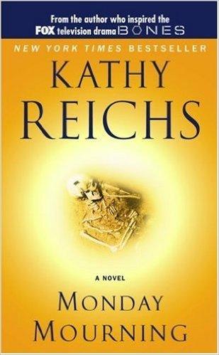 Monday Mourning, Volume 7 : A Tempe Brennan Novel - Thryft